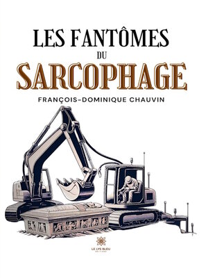cover image of Les fantômes du sarcophage